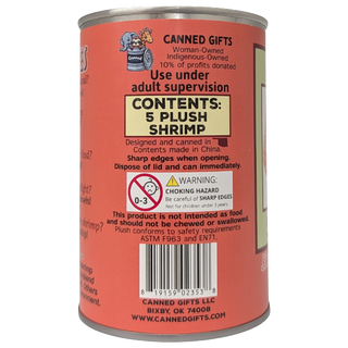 Can O' Shrimp - EcoFriendly Plush Gift for Fishermen w/Jokes: Pop Top + Plastic Lid & Shrink Band